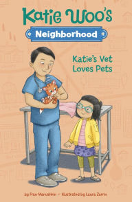 Title: Katie's Vet Loves Pets, Author: Fran Manushkin