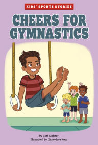 Title: Cheers for Gymnastics, Author: Cari Meister