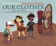 Title: My Clothes, Your Clothes, Our Clothes, Author: Emma Bernay