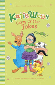 Title: Katie Woo's Crazy Critter Jokes, Author: Fran Manushkin