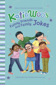 Title: Katie Woo's Funny Friends and Family Jokes, Author: Fran Manushkin