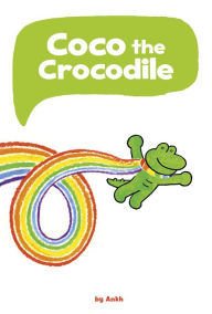 Title: Coco the Crocodile, Author: Ankh