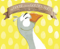 Title: The Goose and the Golden Eggs, Author: Emma Bernay