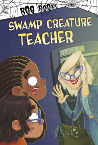 Books for free online download Swamp Creature Teacher iBook PDB FB2