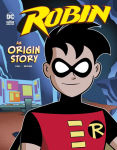 Alternative view 1 of Robin: An Origin Story