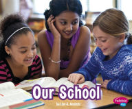 Title: Our School, Author: Lisa J. Amstutz