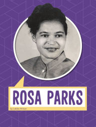 Title: Rosa Parks, Author: Lakita Wilson