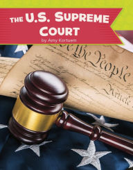 Title: The U.S. Supreme Court, Author: Amy Kortuem
