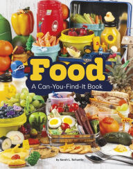 Title: Food: A Can-You-Find-It Book, Author: Sarah L. Schuette