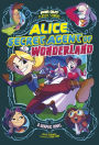 Alice, Secret Agent of Wonderland: A Graphic Novel