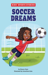 Title: Soccer Dreams, Author: Shawn Pryor