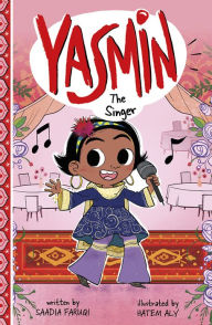 Title: Yasmin the Singer, Author: Saadia Faruqi
