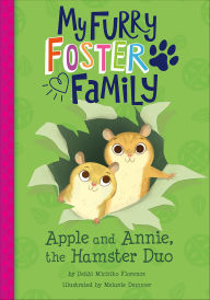 Title: Apple and Annie, the Hamster Duo, Author: Debbi Michiko Florence