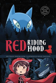 Title: Red Riding Hood: A Discover Graphics Fairy Tale, Author: Cristina Oxtra