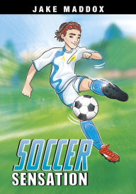 Title: Soccer Sensation, Author: Jake Maddox