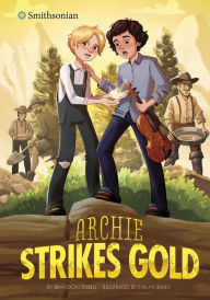 Title: Archie Strikes Gold, Author: Brandon Terrell