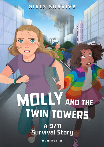 Molly and the Twin Towers: A 9/11 Survival Story