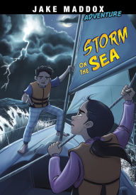 Title: Storm on the Sea, Author: Jake Maddox