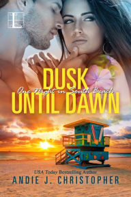 Title: Dusk until Dawn, Author: Andie J. Christopher