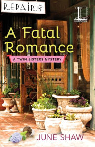 Title: A Fatal Romance, Author: June Shaw