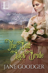 Title: The Bad Luck Bride, Author: Jane Goodger