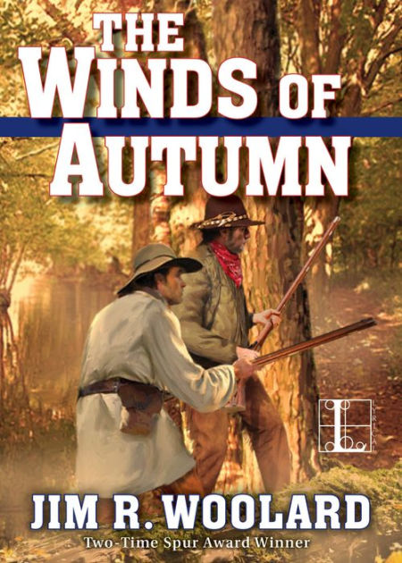 The Winds of Autumn by Jim R. Woolard | eBook | Barnes & Noble®