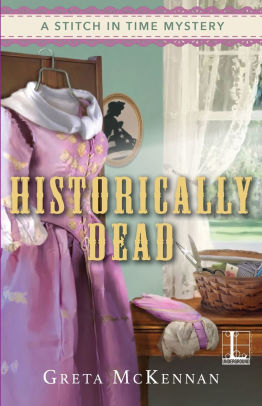 Historically Dead By Greta Mckennan Paperback Barnes Noble