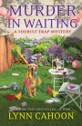 Murder in Waiting (Tourist Trap Mystery Series #11)