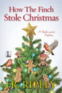 How the Finch Stole Christmas (Bird Lover's Mystery Series #6)