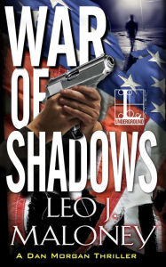 Title: War of Shadows, Author: Leo J. Maloney
