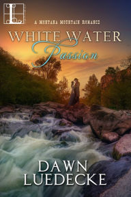 Title: White Water Passion, Author: Dawn Luedecke