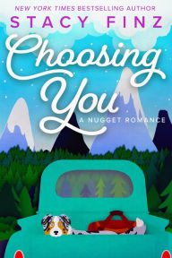 Free books in pdf format to download Choosing You by Stacy Finz 9781516103973