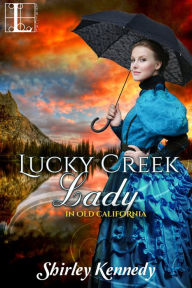 Title: Lucky Creek Lady, Author: Shirley Kennedy