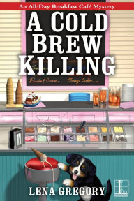 Title: A Cold Brew Killing, Author: Lena Gregory