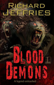 Title: Blood Demons, Author: Richard Jeffries