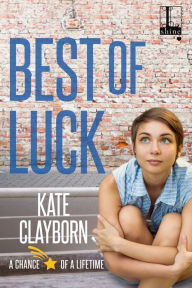 Title: Best of Luck, Author: Kate Clayborn