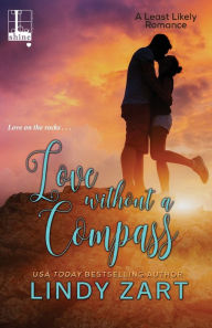 Title: Love without a Compass, Author: Lindy Zart