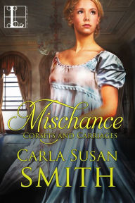 Title: Mischance, Author: Carla Susan Smith