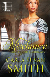 Title: Mischance, Author: Carla Susan Smith