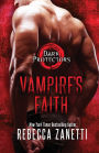 Vampire's Faith (Dark Protectors Series #8)