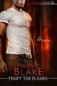 Title: Tempt the Flames, Author: Marnee Blake