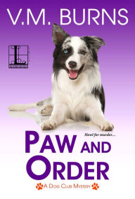Title: Paw and Order, Author: V. M. Burns