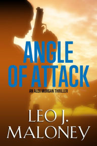 Title: Angle of Attack, Author: Leo J. Maloney