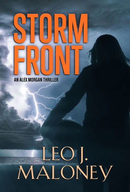 Storm Front by Leo J. Maloney, Paperback | Barnes & Noble®