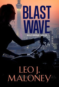 Title: Blast Wave, Author: Leo J. Maloney