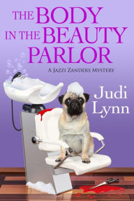 Download free epub books google The Body in the Beauty Parlor (English literature) 9781516110254 by Judi Lynn