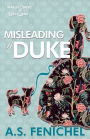 Misleading a Duke: A Thrilling Historical Regency Romance Book