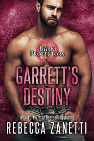 eBook free prime Garrett's Destiny: An Action Packed Alpha Vampire Paranormal Romance PDF by Rebecca Zanetti, Rebecca Zanetti 9781516110834