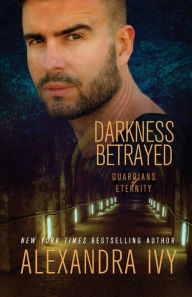 Title: Darkness Betrayed, Author: Alexandra Ivy