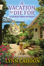 A Vacation to Die For (Tourist Trap Mystery Series #14)